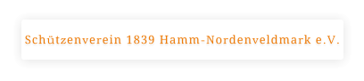 Schützenverein 1839 Hamm-Nordenveldmark e.V.